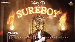 May D - Yakpa ft Davido (Official Audio)