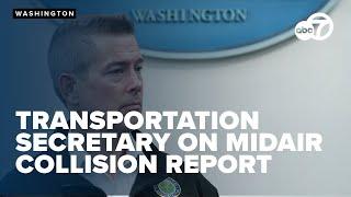 WATCH LIVE: U.S. Transportation Secretary addresses NTSB report on deadly midair collision