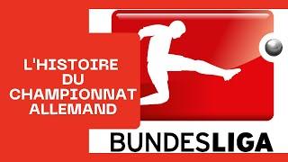 La Bundesliga n'a pas toujours existé (l'histoire du championnat allemand)