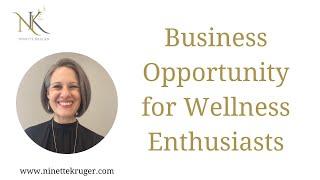 Business Opportunity  | Holistic Health Practitioners & Wellness Enthusiasts - Create Legacy Wealth