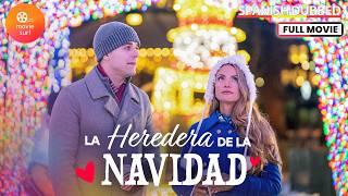 La Heredera de la Navidad (2023) | Doblado al Español | Película de Navidad