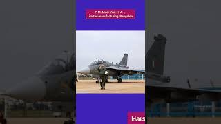 P. M. Modi Visit H. A. L factory in Banglore for manufacturing Tejas Aircraft