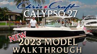 NEW 2023 Chris-Craft Calypso 27 Walkthrough