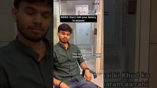 Bhot he zyaada SALARY hai meri toh  | Office Memes | Corporate Majdoor | Dukh Dard | Funny | Ruhe