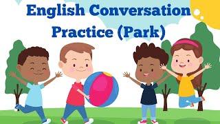 English Conversation Practice | English Speaking Practice | Learn English for Kids