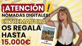 ️SI ERES NÓMADA DIGITAL, EXTREMADURA TE REGALA HASTA 15.000€