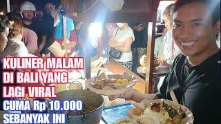 KULINER MALAM DI BALI YANG LAGI VIRAL