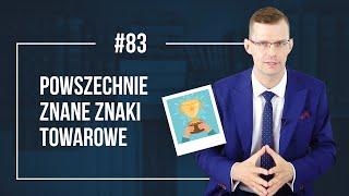 Powszechnie znane znaki towarowe. Ochrona znaku towarowego bez formalnej rejestracji - Mikołaj Lech