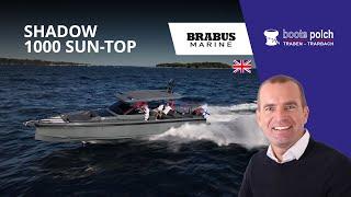 Brabus Shadow 1000 Sun-Top, 60kn+ the perfect chase boat