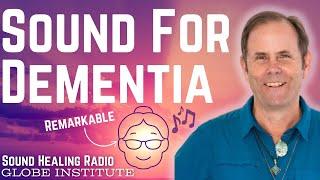 Sound Healing for Dementia | Improving Life For Everyone Using Sound & Music, David Gibson #dementia