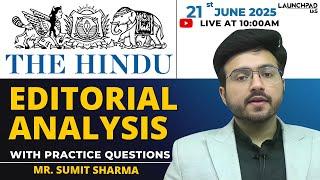 The Hindu Newspaper Analysis | 21 June 2025 | The Hindu Editorial Analysis Today for UPSC PCS