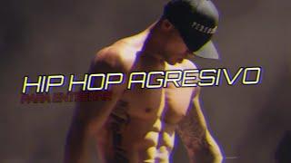 lo mejor de Hip Hop agresivo para entrenar fuerte en casa o en el gym | music to train strong