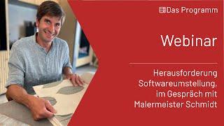 Erfolgreiche Einrichtung mit Malermeister Schmidt - Webinar vom 04.07.24