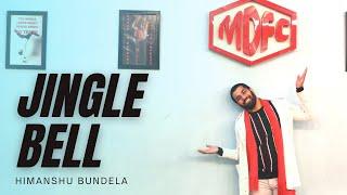 Jingle Bell | Hommie Dilliwala | ft. Yo Yo Honey Singh | Dance | Himanshu Bundela | MDFC