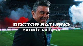 DR. SATURNO - Marcelo Gallardo / River Plate - Video Motivacional / Copa Libertadores 2024