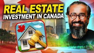 Real Estate Investment In Canada  | New Homes | Rental | Air BnB’s | Passive Income