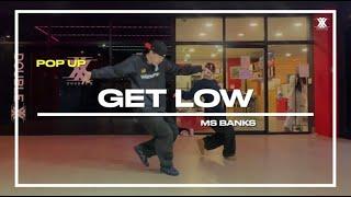 [Ms Banks - Get Low]청주 춤학원|청주 더블엑스댄스학원|청주 코레오클래스|CHOREO CLASS|Get Low Choreo|