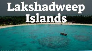 Visit Lakshadweep Islands | Laccadives | Lakshadweep Tourism