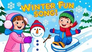 Winter Fun Song for Kids ️️ Snowy Adventures!