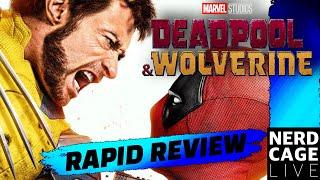 Deadpool & Wolverine Spoiler Free #RapidReview #NerdCageLIVE #DeadpoolAndWolverine #LFG #MCU