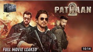 Pathaan 2 - Full Movie Leaked | Shah Rukh Khan as PATHAN | Salman Khan As TIGERTiger 3