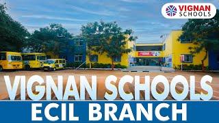 Vignan Schools Ecil Campus - | Hyderabad |