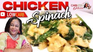 CHICKEN & SPINACH | Recipes for Low-Carb Lovers