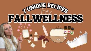 7 MUST-TRY Essential Oil Recipes for Autumn Wellness