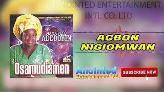 MAMA VERO ADEDOYIN - AGBON NIGIOMWAN (BENIN CHRISTIAN MUSIC)