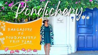 Bangalore To Pondicherry By Road | Best Route | Pondicherry Travel Guide | Baker Street | Cafes