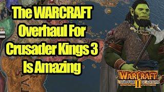 The WARCRAFT Overhaul Mod For Crusader Kings 3 Is Amazing - Guardians of Azeroth 2
