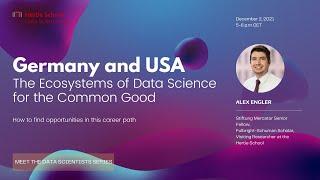 Meet The Data Scientists: Germany and USA - The Ecosystems of Data Science for the Common Good