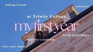 my first year experience at trinity college, uoft