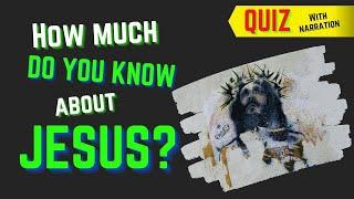 Fun Bible quiz questions and answers about Jesus (narrated): Simple Bible quiz questions and answers