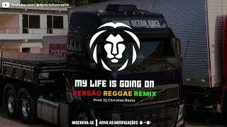 My Life Is Going On - La Casa De Papel ( Cover ) - Versão Reggae | Dj Christian Rasta