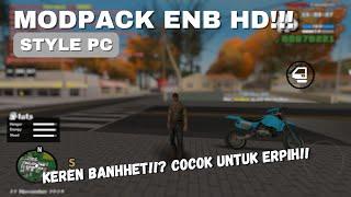 [SHARE] MODPACK ENB HD STYLE PC KEREN BANHHET INIMAH!! | SA-MP ANDROID