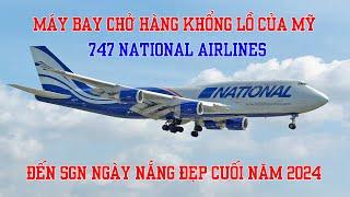 Máy bay chở hàng khổng lồ của Mỹ đến Tân Sơn Nhất những ngày cuối năm 2024, N952CA National Airlines