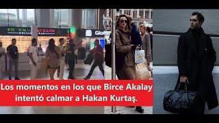 The moments when Birce Akalay tried to calm down Hakan Kurtaş.