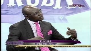 TUKUZA: Inspiring story on My testimony with guest Mike Bonyo