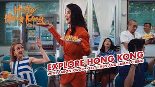 Hello Hong Kong – Welcome to a world of new discoveries 全新體驗 等你發現