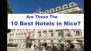 Are These The 10 Best Hotels In Nice?