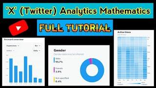 Twitter Analytics Mathematics | Analytics Kya Hai | X Analytics Full Tutorial #galaxytechboom