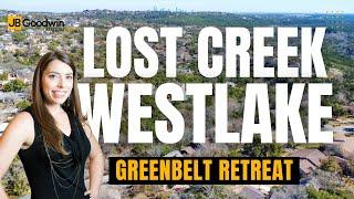 Lost Creek Greenbelt Retreat Home for sale in Westlake Hills, Austin Texas by Dorothy Trainer