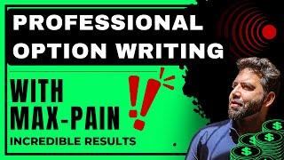 Pro Options Writing with MAX-PAIN | Ge pro with #equityincome