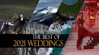 The Best Weddings of 2021  Wedding Review Reel