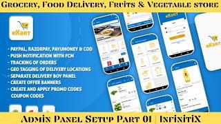 eCart - Grocery, Food Delivery, Fruits Android Ecommerce App || Ecart Admin Panel Complete Setup [1]