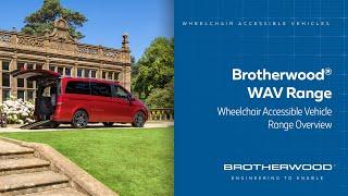 Brotherwood® Wheelchair Accessible Vehicles - Range Overview