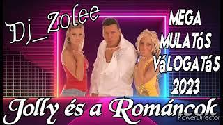  Dj_Zolee - Jolly és a Románcok Mega Mulatós Válogatás 2023 