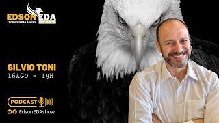 EDSON EDA SHOW #EP2 - SILVIO TONI