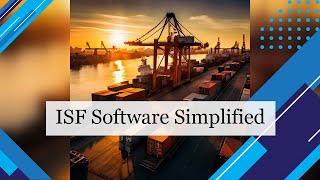 ISF Software Solutions for Importers